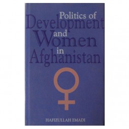 Politics of Development and Women in Afghanistan